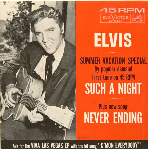 Elvis Presley "Such A Night"/"Never Ending" 45  